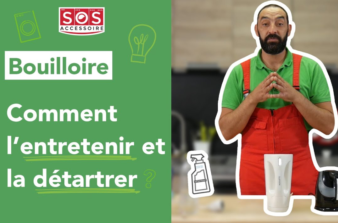 Bouilloire Comment l'entretenir et la détartrer