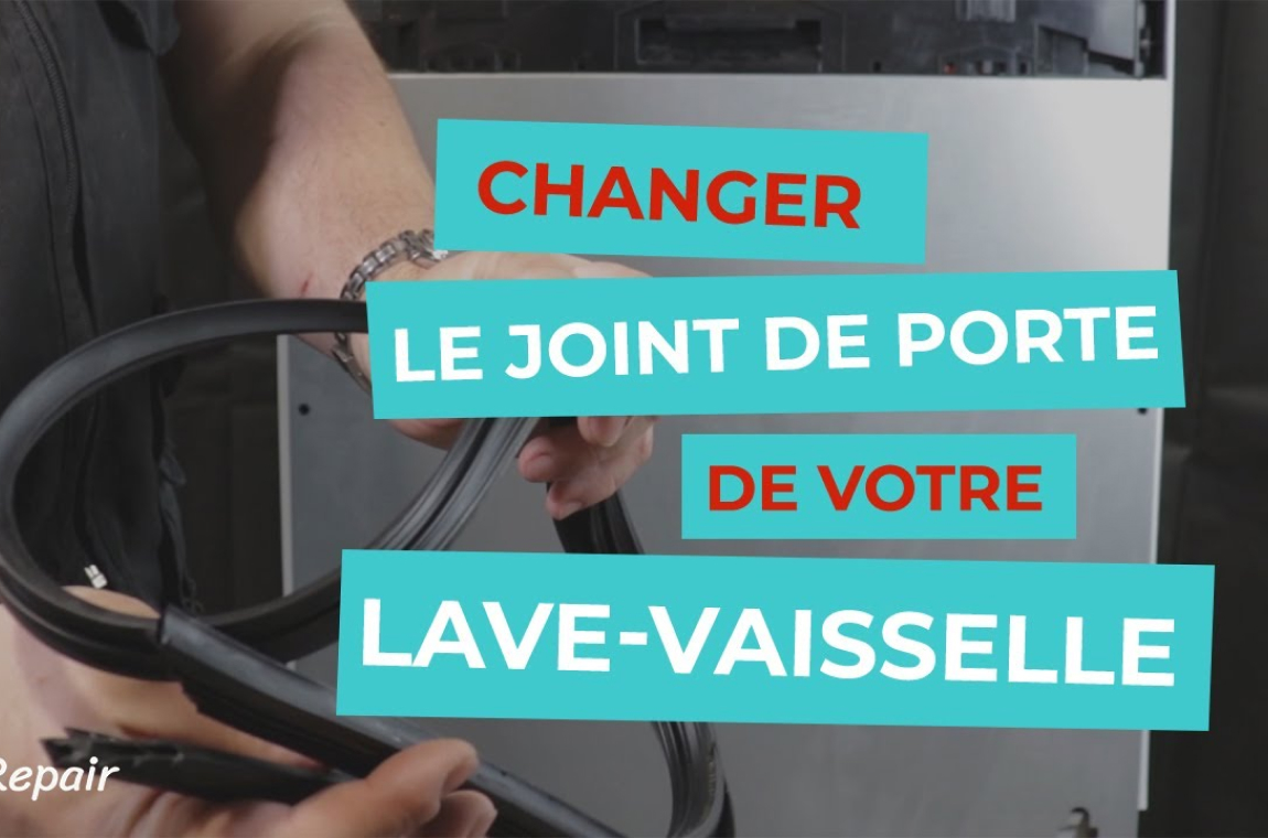 Changer le joint de porte de votre lave-vaisselle