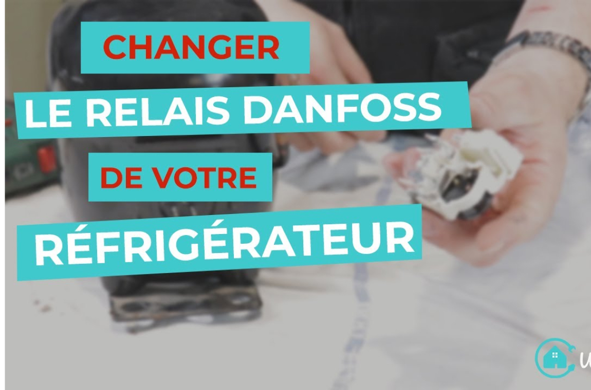 Changer le relais danfoss de votre réfrigérateur