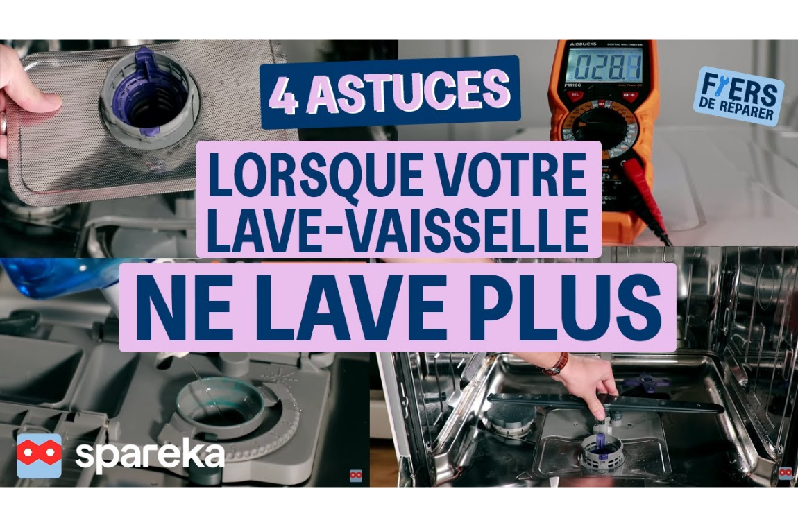 4 astuces lorsque votre lave-vaisselle ne lave plus