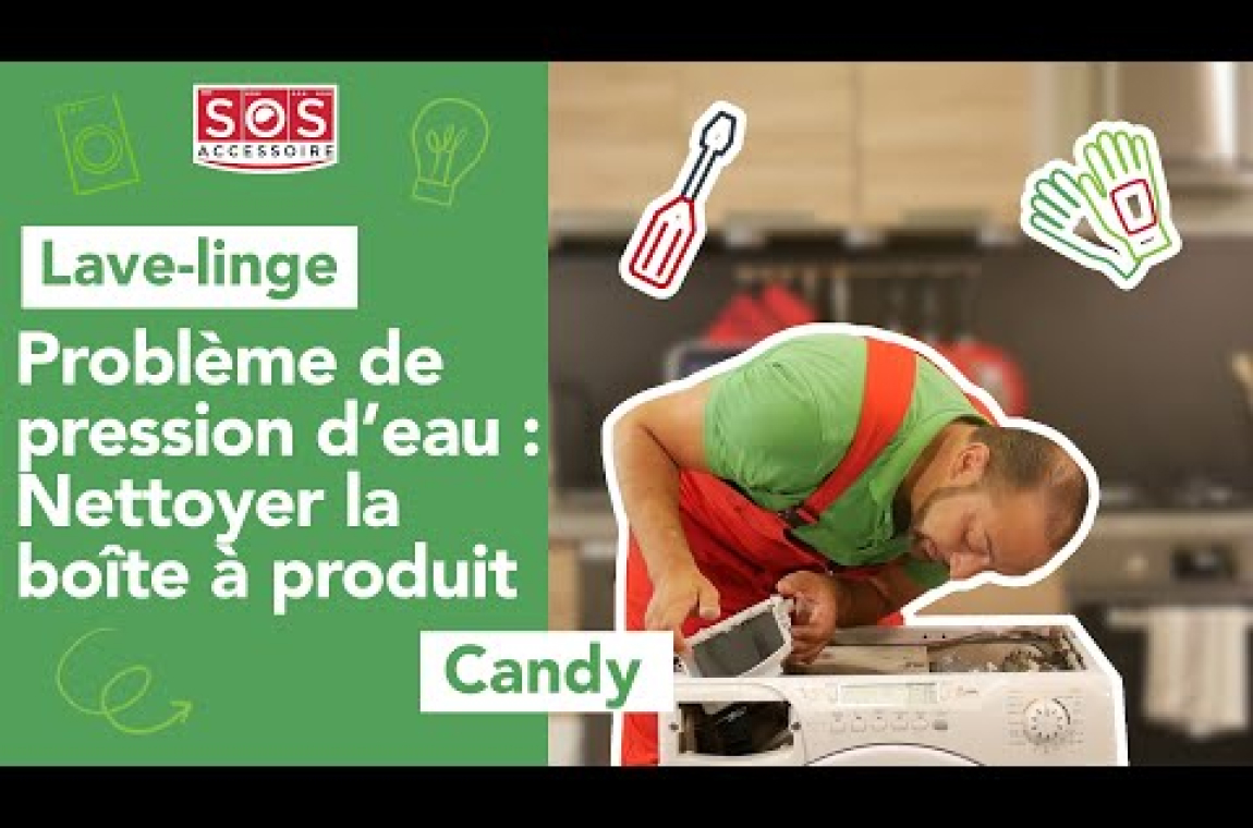 Lave-linge Candy Problème de pression d'eau : Nettoyer la boîte à produit