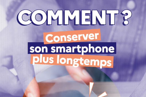 Comment conserver son smartphone plus longtemps
